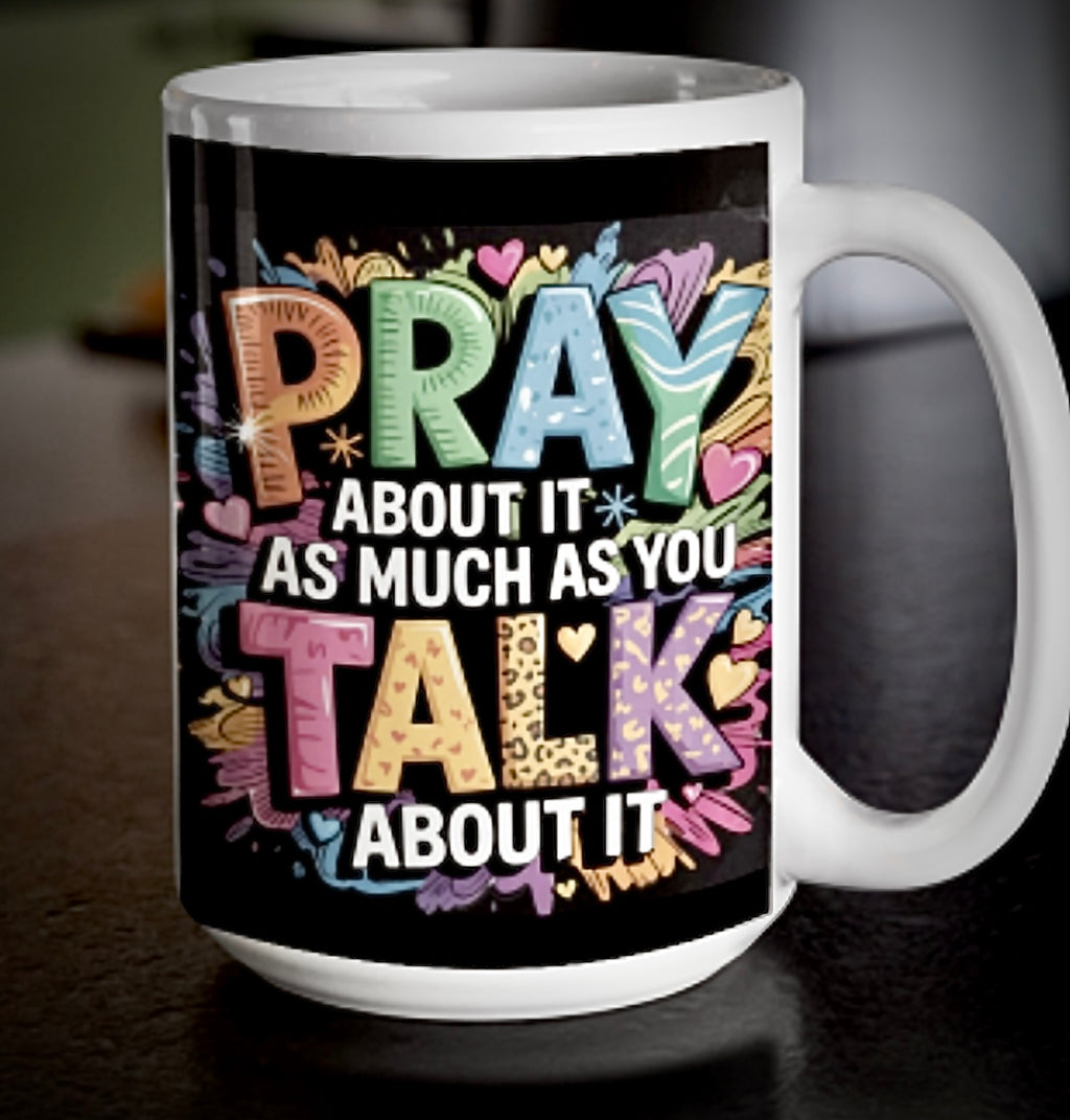 Pray About It Mug