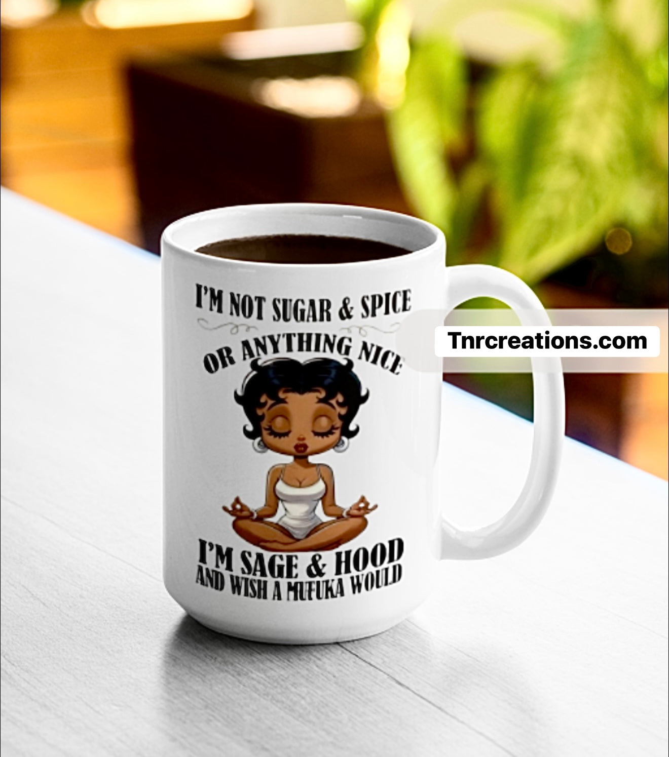 I’m not sugar and spice Mug