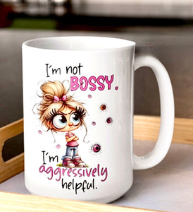 I’m not bossy Mug