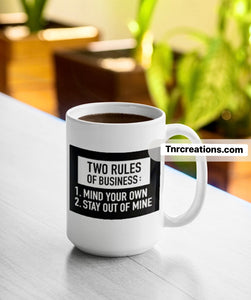 Two Rules of Business Mug