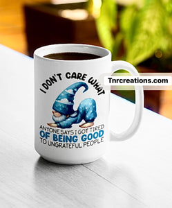 I Don’t Care Mug