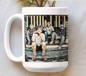 Thug Life Golden Girls Mug
