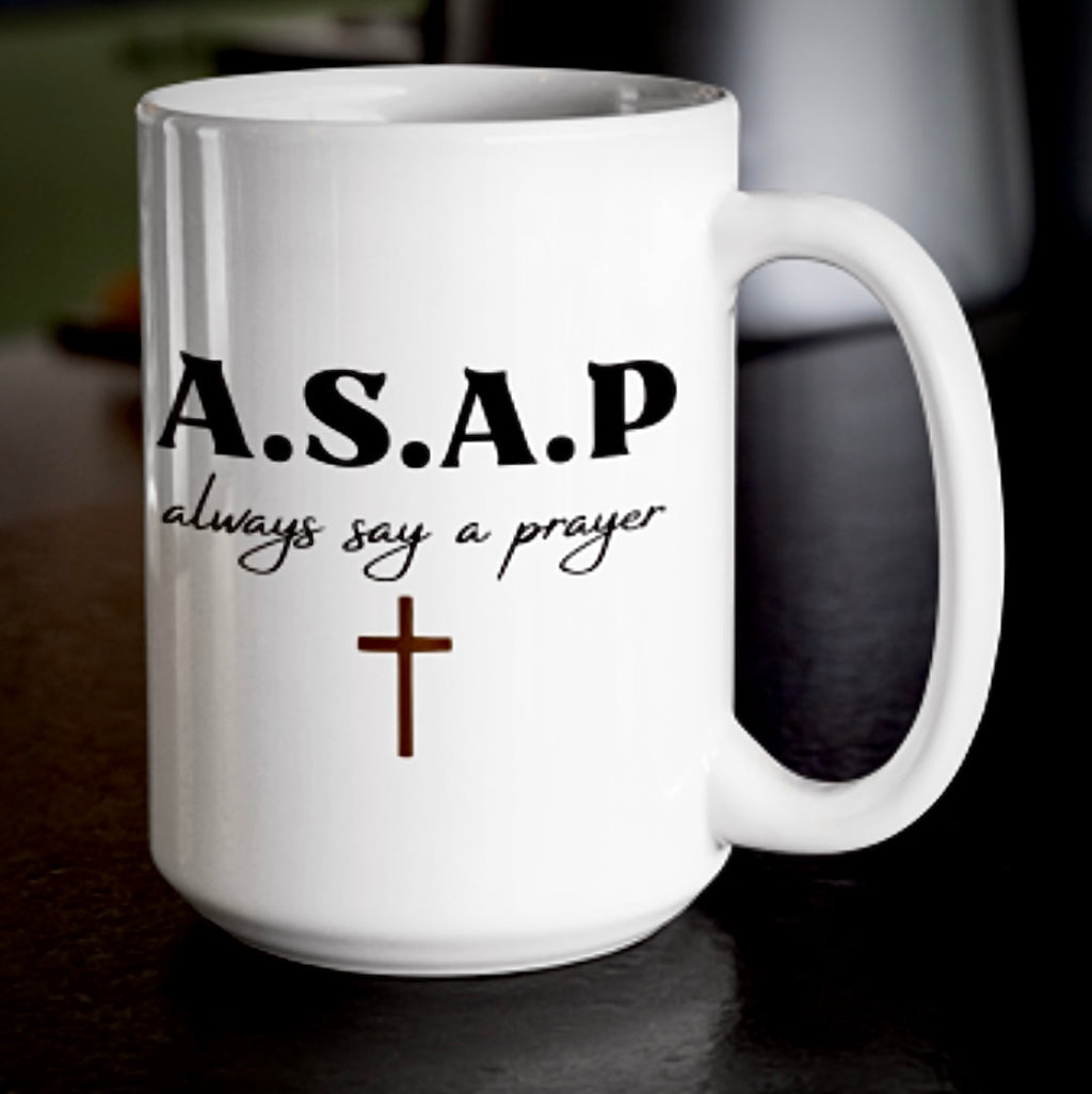 A.S.A.P Prayer Mug