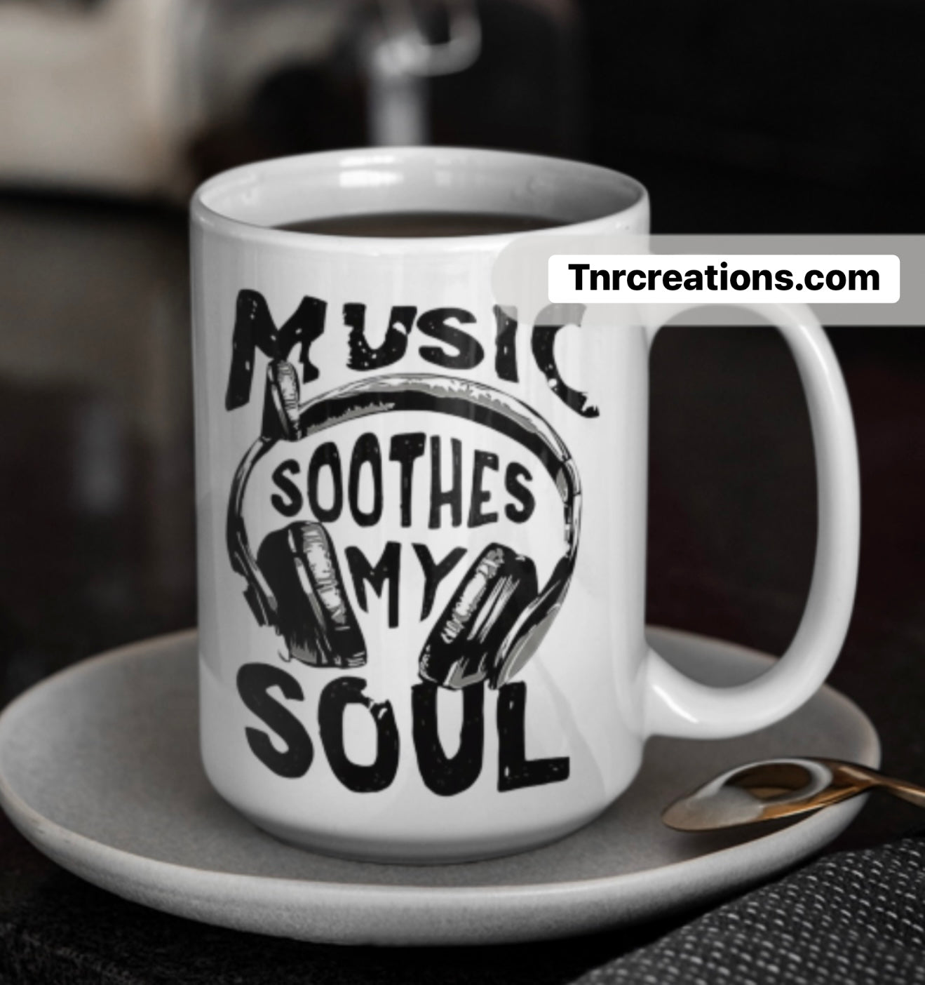 Music Soothes My Soul (Mug)