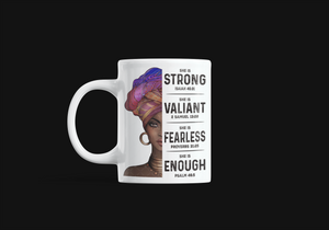 She is Strong Mug